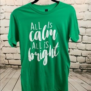 All is Calm - All is Bright T-Shirt